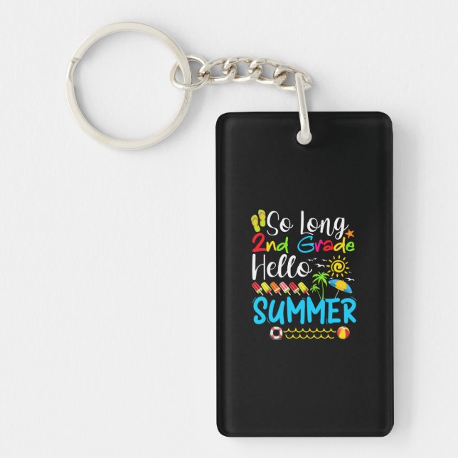 Porte-clefs So Long 2nd Grade Hello Summer Last Day Of School. (Devant)