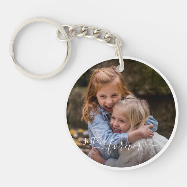 Porte-clefs Soeurs Modèles photo personnalisées pour toujours (Devant)