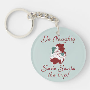 Porte-clefs Sois méchant Père Noël