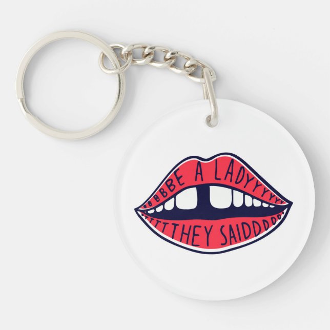 Porte-clefs Sois Une Dame Dit-On (Devant)