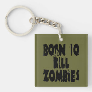 Porte-clefs Soutenu pour tuer des zombis