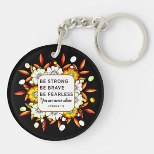 Porte-clefs Soyez fort courageux sans peur - Bible Verse