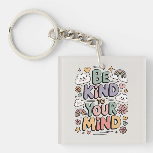 Porte-clefs Soyez gentil avec vous-même, citation motivationne (Devant)