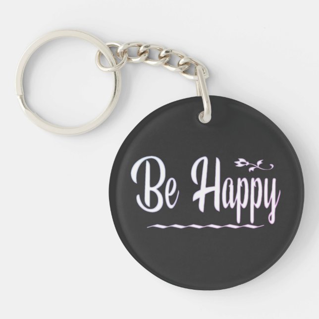 Porte-clefs Soyez Heureux, Bonheur, Citations (Devant)