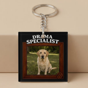 Porte-clefs Spécialiste de Drame Photo de Chien Drôle Personna