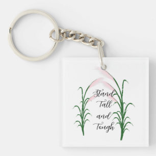 Porte-clefs Stand Tall and Tough Self Love Citation positive