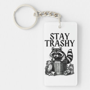 Porte-clefs Stay Trashy Raccoon