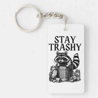 Porte-clefs Stay Trashy Raccoon