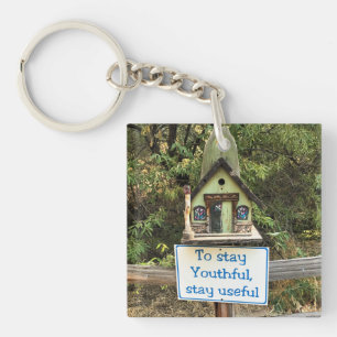 Porte-clefs Stay Youthful, Stay Useful, Funny Sign