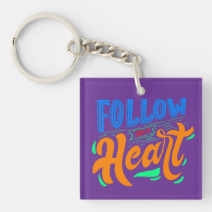 Porte-clefs suivez votre coeur