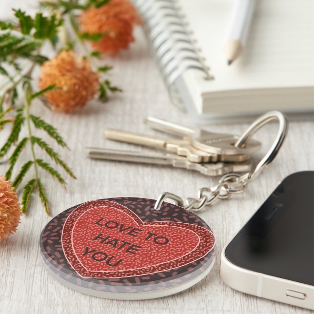Porte-clefs T'aimer pour te détester (Devant Droit)