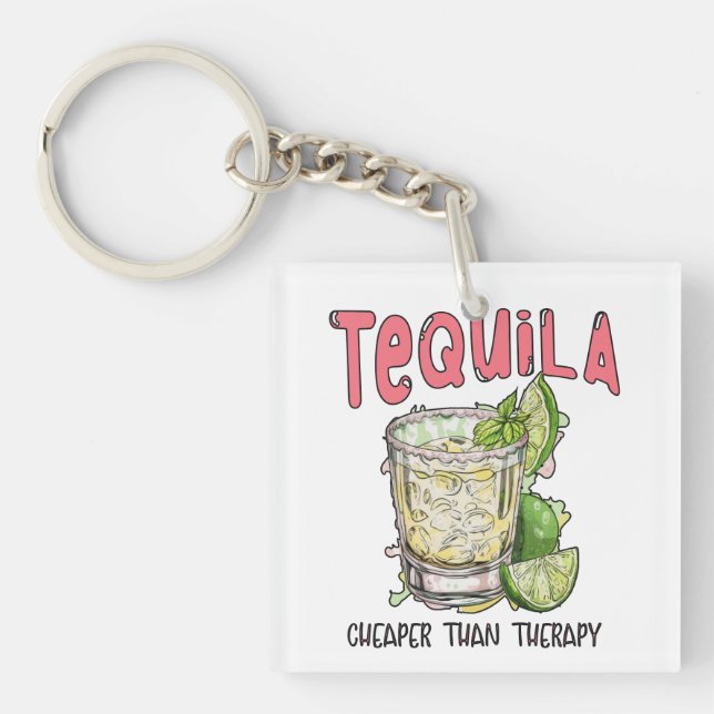 Porte-clefs Tequila moins cher que la thérapie amusante Tequil (Devant)