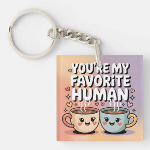 Porte-clefs T'es Mon Humain Préféré : Design de Mug à Café Mig