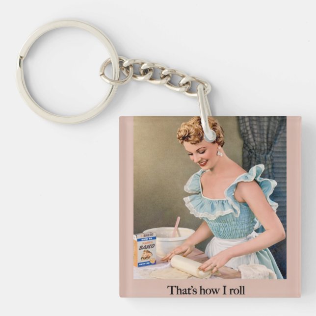 Porte-clefs That's How I Roll (Devant)