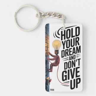 Porte-clefs Tiens ton rêve