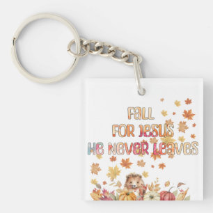 Porte-clefs Tombez amoureux de Jésus, Il ne part jamais Design