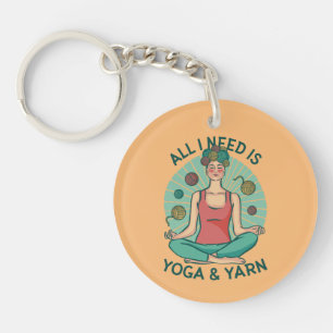 Porte-clefs Tout ce dont j'ai besoin est Yoga et Yarne Phrase