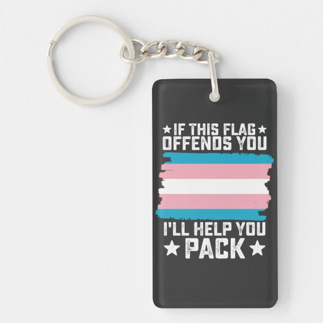 Porte-clefs Trans Si Ce Drapeau Vous Offense Je Vous Aiderai à (Devant)