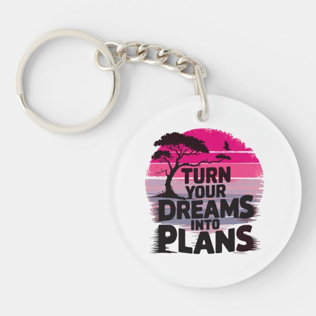Porte-clefs Transformez vos rêves en plans (Devant)