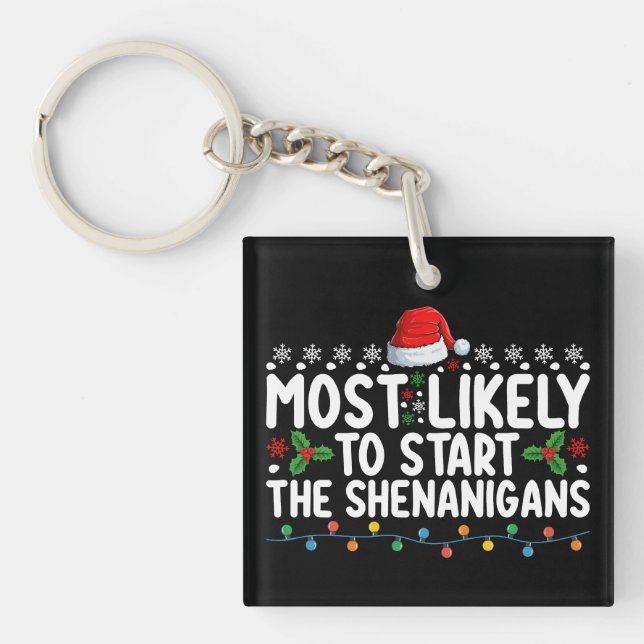 Porte-clefs Très Probable De Commencer Le Noël Des Shenanigans (Devant)