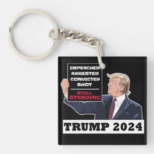 Porte-clefs Trump 2024 Toujours Président Élection USA