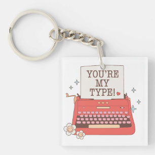 Porte-clefs Tu es mon type de Saint-Valentin
