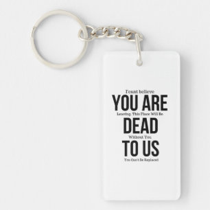 Porte-clefs Tu es mort pour nous maintenant Magnet