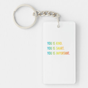 Porte-clefs Tu Es Un Peu Intelligent, Tu Es Important