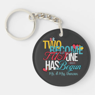 Porte-clefs Two Become One Fun has Begun - Genèse 2:24