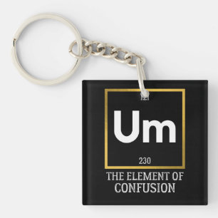 Porte-clefs Um L'élément de la confusion T-shirt