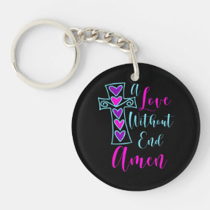 Porte-clefs Un amour sans fin Amen Jesus Citation inspirée Chr