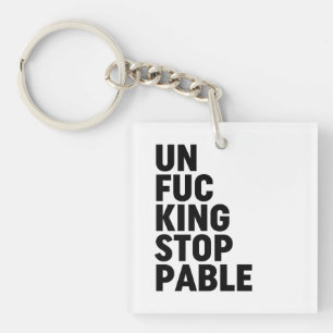 Porte-clefs Unfu*kingstoppable