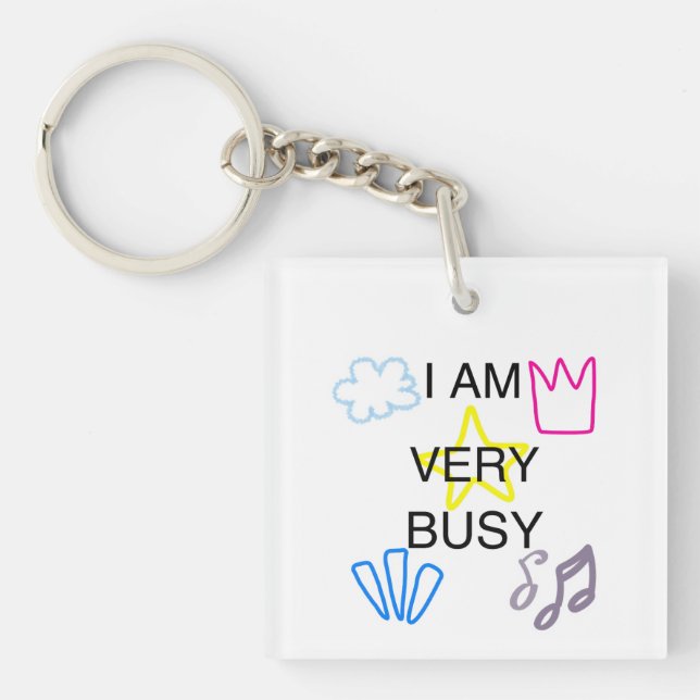 Porte-clefs Unique Designs Iam Very Busy (Devant)
