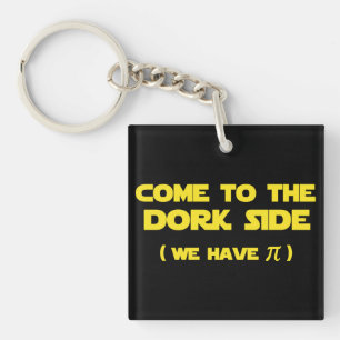 Porte-clefs Venez au côté de Dork nous avons pi