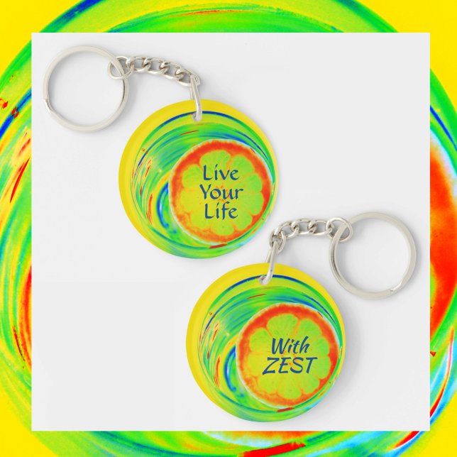 Porte-clefs Vivez votre vie avec Zest Psychedelic Citrus (Créateur téléchargé)