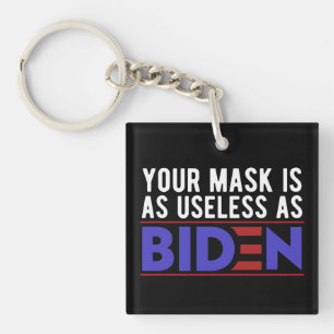 Porte-clefs Votre Masque Est Aussi Inutile Que Biden