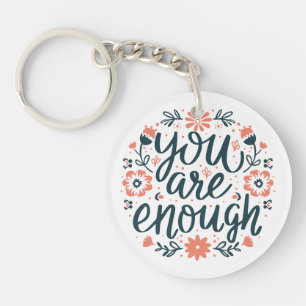 Porte-clefs Vous êtes assez citations d'amour de soi floral gi