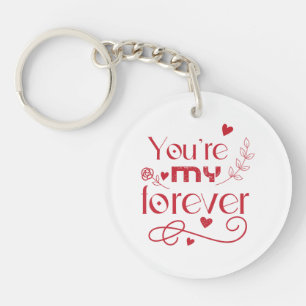 Porte-clefs Vous êtes mon cadeau de jour pour toujours valenti