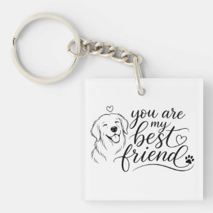Porte-clefs Vous êtes mon design de chien meilleur ami