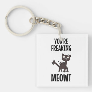Porte-clefs Vous êtes Porte - clé de Meowt