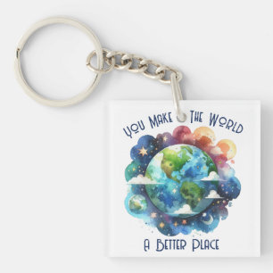Porte-clefs Vous Faites du monde un endroit meilleur - coutume