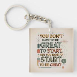 Porte-clefs Vous n'avez pas besoin d'être génial pour commence