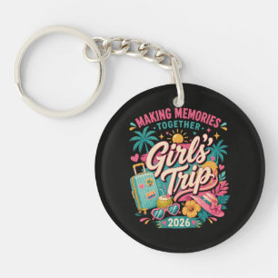 Porte-clefs Voyage entre filles 2026 Créer des souvenirs ensem