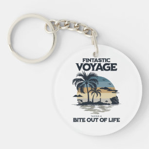 Porte-clefs Voyage Fintastique Prendre Une Bouchée De La Vie