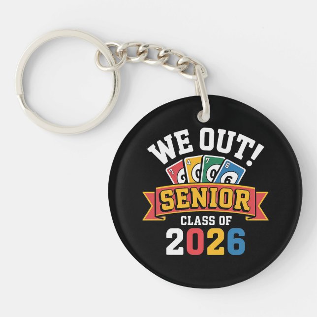 Porte-clefs We Out Senior Class Of 2026 (Devant)