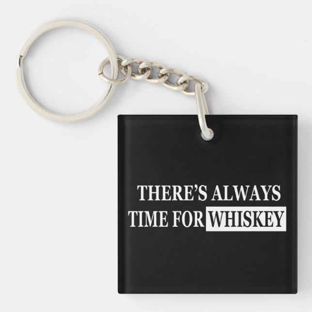 Porte-clefs Whiskey cite d'humoristiques paroles d'alcool cade (Devant)