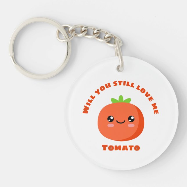 Porte-clefs Will Love me Tomato (Devant)