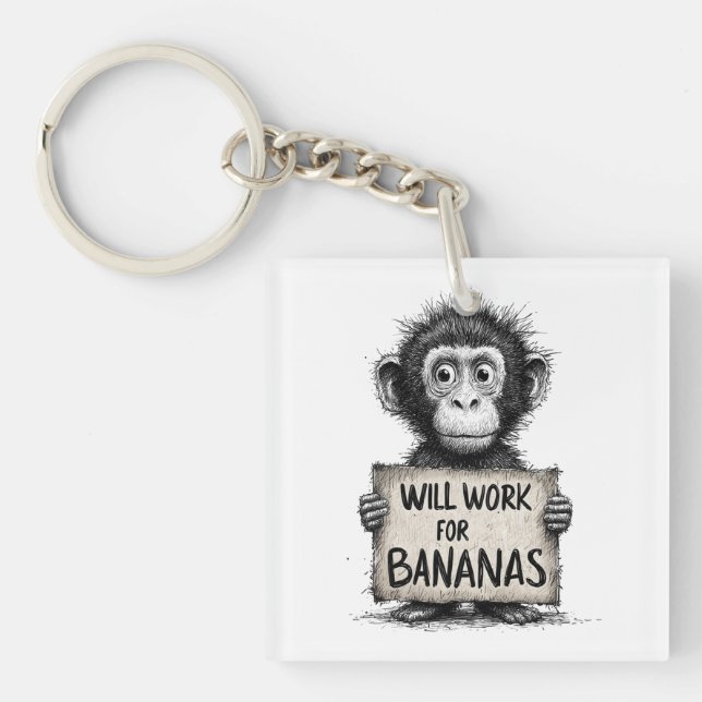 Porte-clefs Will Work for Bananas - Humorous Monkey Sketch (Devant)
