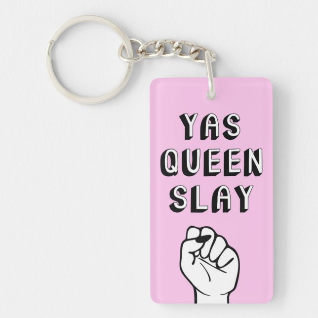 Porte-clefs Yas Queen Slay (Devant)