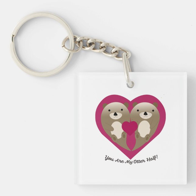 Porte-clefs You Are My Otter Half  (Devant)